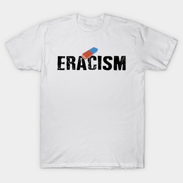 ERACISM T-Shirt by CF.LAB.DESIGN